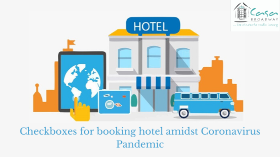 Checkboxes for booking hotel amidst Coronavirus Pandemic | Casa Broadway